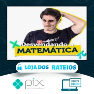 Desvendando a Matemática 3.0 - Felipe Guisoli