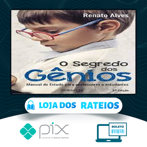 O Segredo dos Gênios - Renato Alves