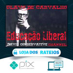 Educação Liberal - Olavo de Carvalho