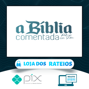 A Bíblia Comentada - Rodrigo Silva