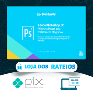 Curso de Adobe Photoshop CC: Primeiros Passos para Tratamento Fotográfico - Bruno Baltarejo