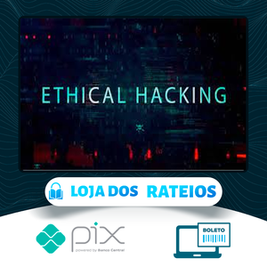 Ethical Hacking: Invasão de Sistemas (System Hacking) - Ivan N. Gonçalves