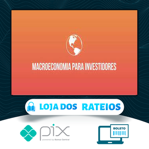 Macroeconomia Para Investidores - Ramiro Gomes Ferreira (Clube do Valor)
