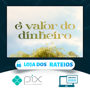 O Valor do Dinheiro + Curso Investidor Completo - H1 Editora - Ícaro de Carvalho