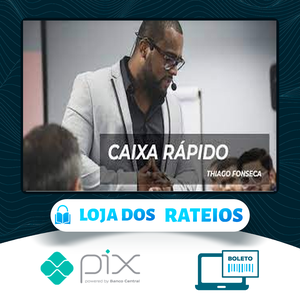 Caixa Rápido - Tiago Fonseca