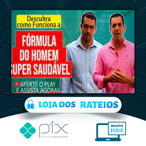 Curso Fórmula do Homem Super Saudável - Drs Vitor Azzini e Gabriel Azzini