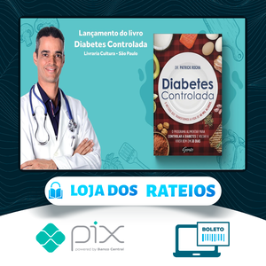 Diabetes Controlada - Dr. Patrick Rocha