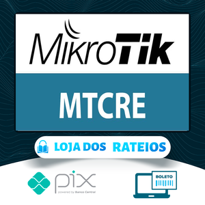 Preparatório Mikrotik MTCRE - Jordelson Santiago