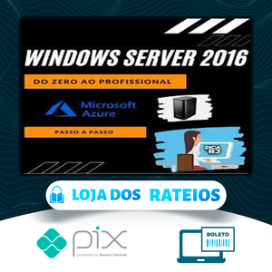 Windows Server MCSA: Do Zero ao Profissional - Vinícius (DICARJ)