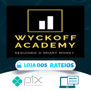 Metodo de Wyckoff: Ciclos do Mercado - Wyckoff Academy