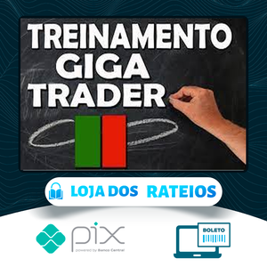 Treinamento Giga Trader - Giga Trader