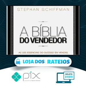 A Bíblia do Vendedor - Stephan Schiffman