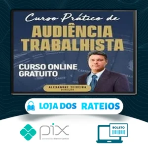 Audiência Trabalhista - Alexandre Teixeira