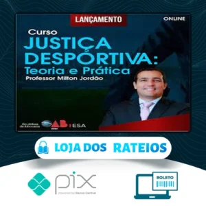 Curso Justiça Desportiva (teoria e prática) - Milton Jordão