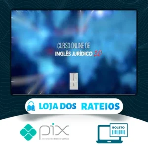 Inglês Jurídico: do Básico ao Avançado - Welt Cursos