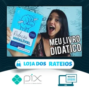 Redação Infalível: E Outras Dicas para Você Arrasar nas Provas - Débora Aladim